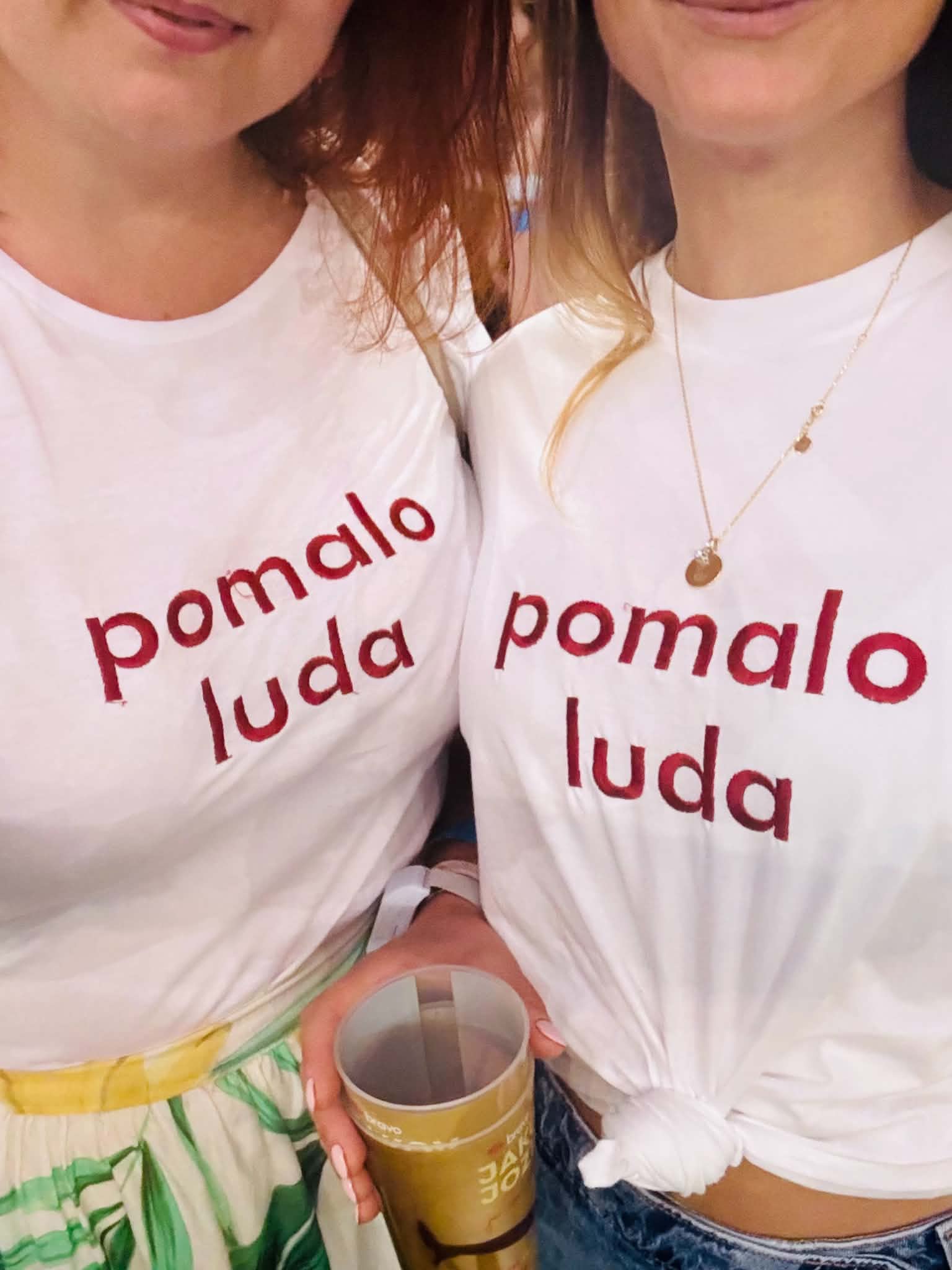 Majica Pomalo luda