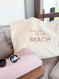 Plažna torba - TAKE ME TO THE BEACH🏝️